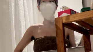 Smoking all natural after a shower ~