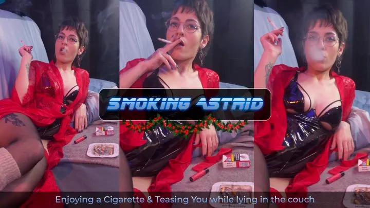Enjoying a Cigarette & Teasing You while lying in the couch | Astrid
