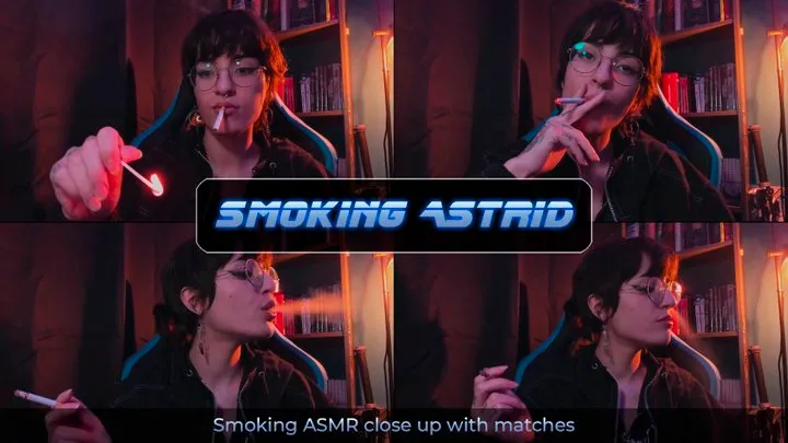 Smoking ASMR close up with matches | Astrid