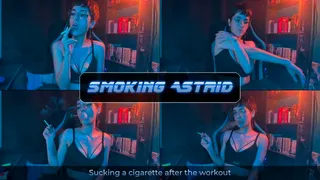 Sucking a cigarette after the workout | Astrid