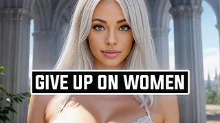 Give Up On Real Women