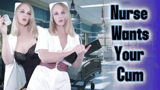 Nurse Wants Your Cum