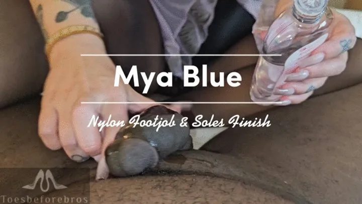 Mya Blue Nylon Footjob & Soles Finish