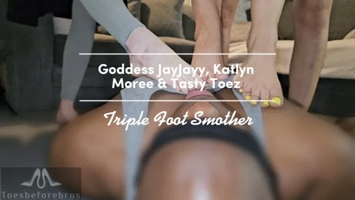 Goddess JayJayy, Katlyn Moree & Tasty Toez - Triple Foot Smother