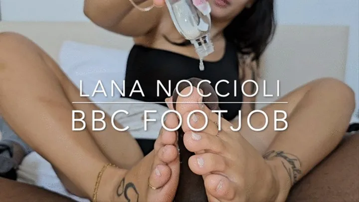 Lana Noccioli BBC Footjob