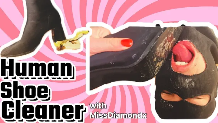 Human Shoe Cleaner with MissDiamondx