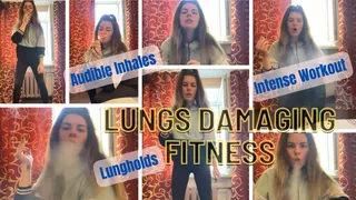 Lungs Damaging Fitness