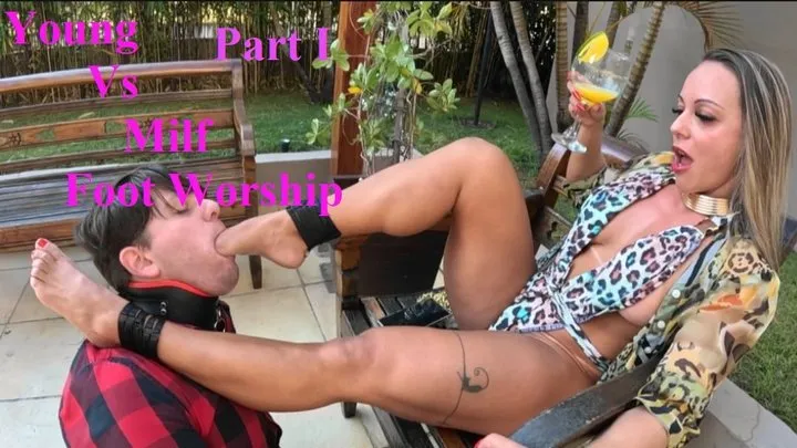 Foot Worship - Milf vs Young - Femdom - Part I