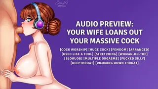 Your Wife Loans Out Your Massive Cock