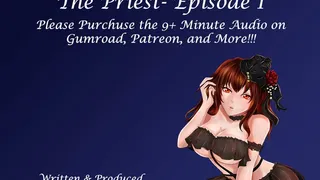 [F4M] New Hentai Audio Series: The Priest- Episode 1