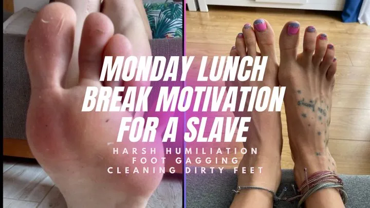 Monday Lunch Break Motivation for a Slave: Cleaning Dirty Feet