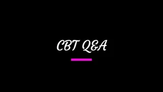 CBT Q&amp;A