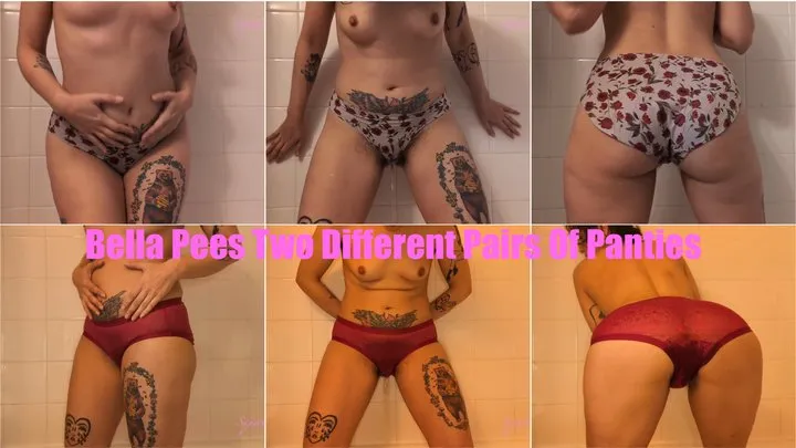 Bella Pees Two Different Pairs Of Panties