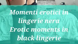 Erotic moments in black lingerie