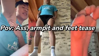 Pov: Ass, armpit, feet tease