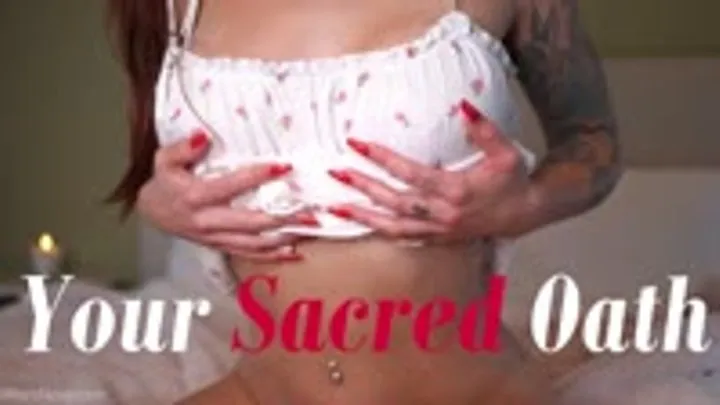 Your Sacred Oath