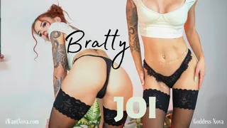 Bratty JOI