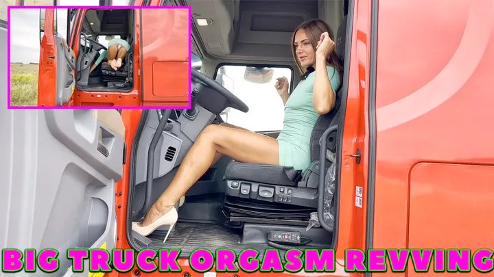 VIKA BIG TRUCK ORGASM REVVING IN HIGH HEELS IN BALLET FLATS HD1080 FULL VIDEO 35 MIN