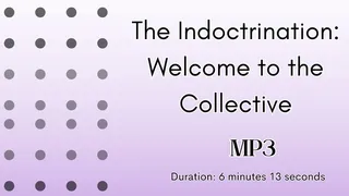 The Indoctrination: Welcome to the Collective MP3