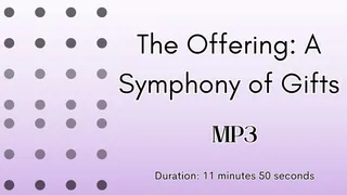 The Offering: A Symphony of Gifts MP3