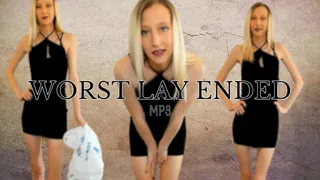 Worst Lay Ended MP3