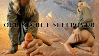 Our Secret Sleepover MP3