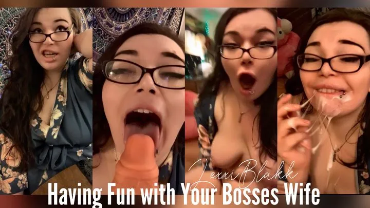 Having Fun with Your Bosses Wife