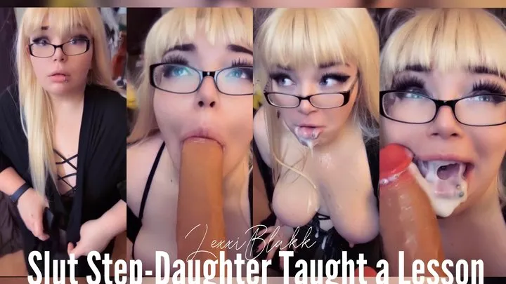 Slut Step-Daughter Taught a Lesson