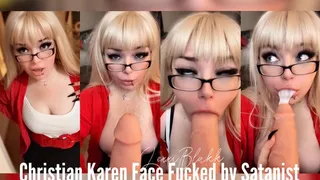 Christian Karen Gets Face Fucked by Satanist