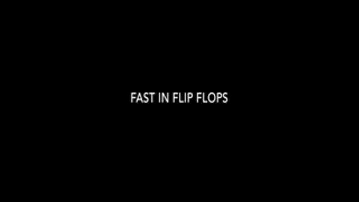 343 Fast In Flip Flops