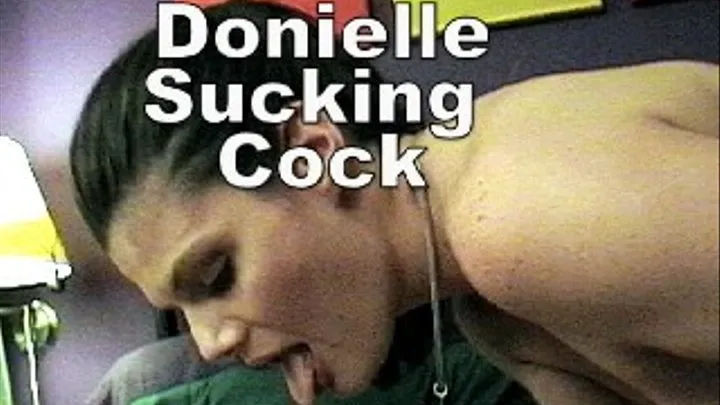 Donielle Dare Sucks Cock (quicktime)