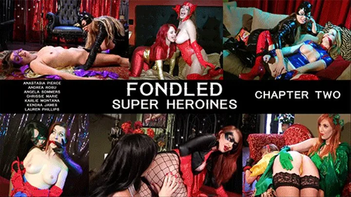 Fondled Super Heroines Compilation, Chapter Two