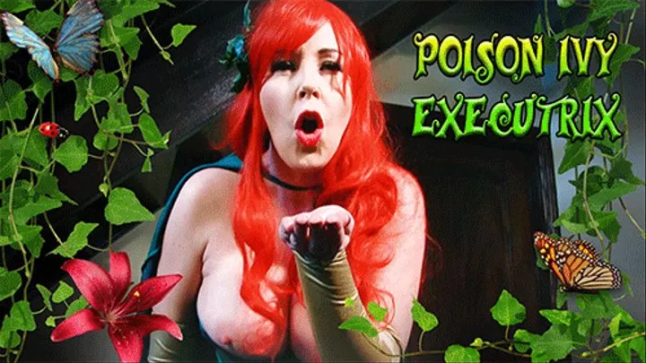 Poison Ivy Executrix,