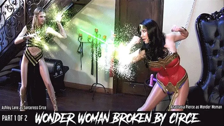 Wonder Woman Broken by Sorceress Circe, Part 1of2 HD1920