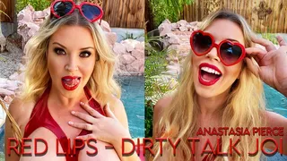 Red Lips Dirty Talk JOI - Anastasia Pierce