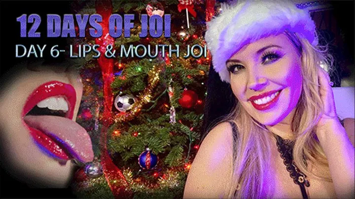 12 Day of JOI - Day 6 Lips Mouth ASMR JOI with Milf Anastasia Pierce, Holidays Christmas Femdom Jerk off