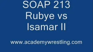 SOAP 213: Rubye vs Isamar re-match part 4 of 4