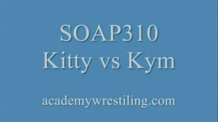 SOAP 310: Kitty Langdon vs Kymberly Jane part 3 of 4