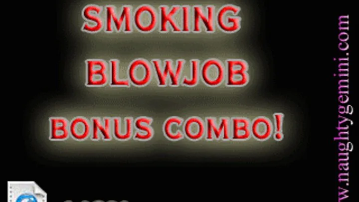 032 Smoking BlowJob Combo Pack!