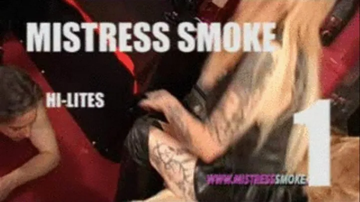 Mistress Smoke - Hi Lites - Part 1