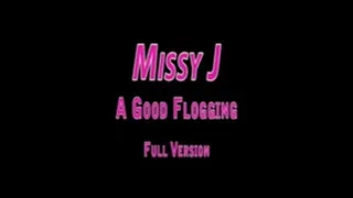 Missy J - A Good Flogging - Full Version