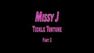 Missy J - Tickle - Part 2