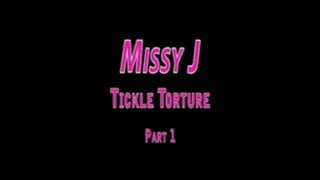 Missy J - Tickle - Part 1