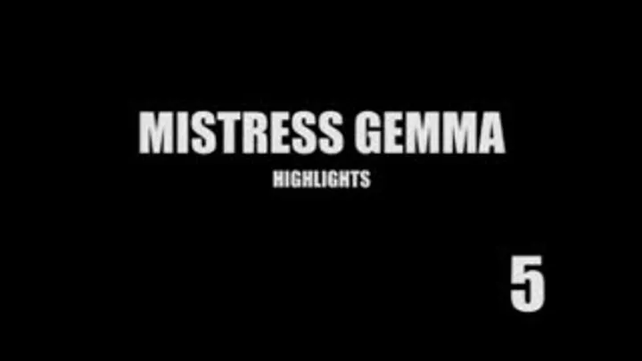 Mistress Gemma - Highlights - 5