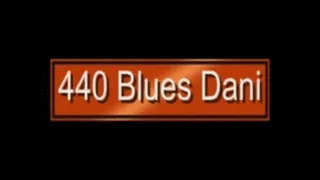 440 Blues Dani