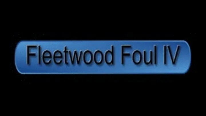 Fleetwood Foul lV