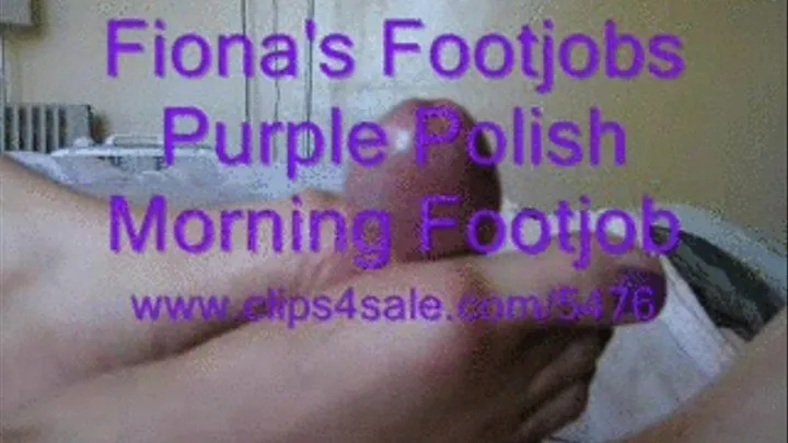 Purple Polished Morning Footjob