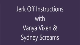 Jerk Off Instructions with Sydney Screams, Vanya Vixen and Reyna Mae