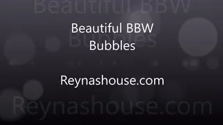 Beautiful BBW Bubbles