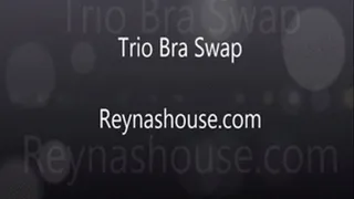 Trio Bra Swap